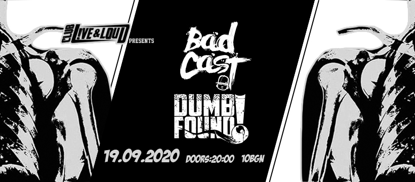 badcast dumbfound 19 september